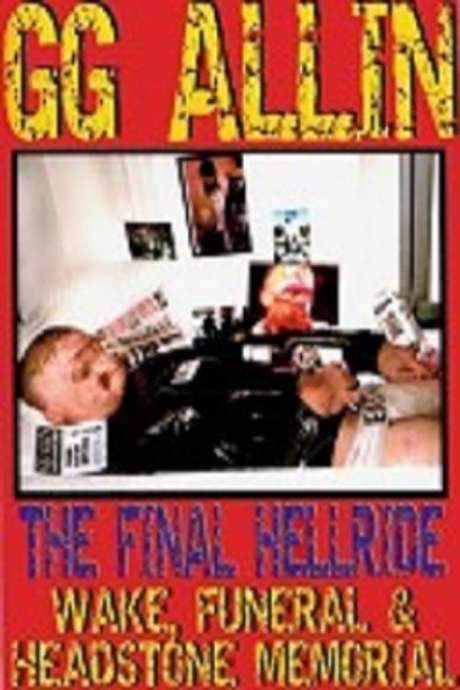 GG Allin: The Final Hellride
